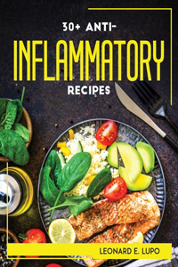 30+ Anti-Inflammatory Recipes