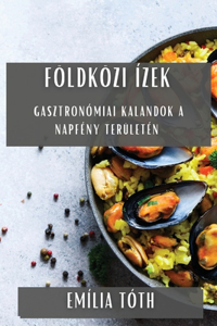 Földközi Ízek