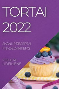Tortai 2022