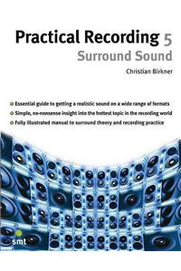 Practical Recording 5: Surround Sound