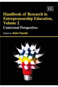 Handbook of Research in Entrepreneurship Education, Volume 2