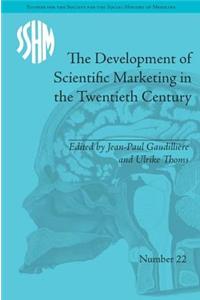 Development of Scientific Marketing in the Twentieth Century