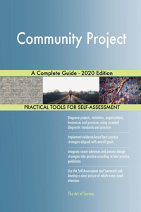 Community Project A Complete Guide - 2020 Edition