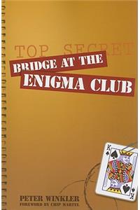 Bridge at the Enigma Club