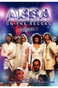 Abba on the Record Uncensored