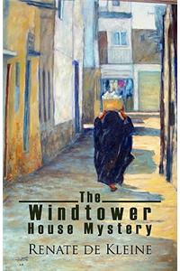 The Windtower House Mystery