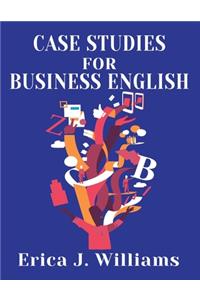 Case Studies for Business English