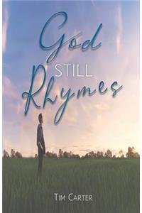 God Still Rhymes