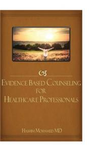 Evidence based counseling for health care professionals