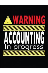 Warning Accounting In Progress
