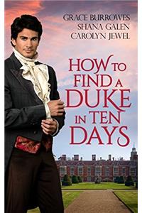 How To Find A Duke In Ten Days