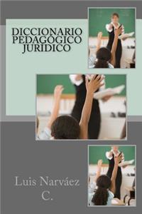 Diccionario Pedagógico Jurídico