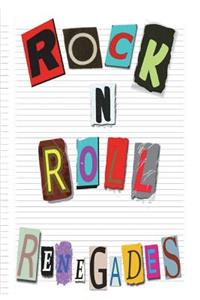 Rock n' Roll Renegades