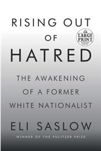 Rising Out of Hatred