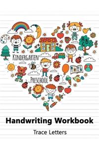 Handwriting Workbook Trace Letters