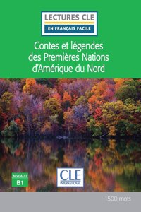 Contes et legendes des Premieres Nations d'Amerique du Nord