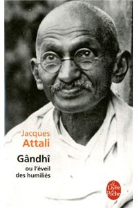 Gandhi Ou L Eveil Des Humilies