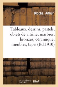 Tableaux Anciens Et Modernes, Dessins, Pastels, Objets de Vitrine, Marbres, Bronzes, Céramique