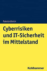 Cyberrisiken Und It-Sicherheit Im Mittelstand