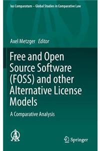 Free and Open Source Software (Foss) and Other Alternative License Models