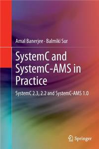 Systemc and Systemc-Ams in Practice