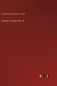 Cartas al Papa Pio IX