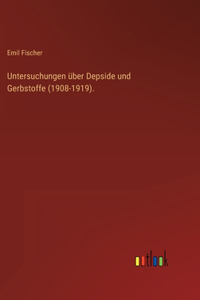 Untersuchungen über Depside und Gerbstoffe (1908-1919).