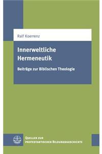 Innerweltliche Hermeneutik