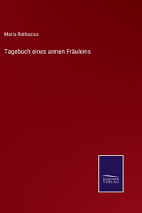 Tagebuch eines armen Fräuleins