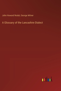 Glossary of the Lancashire Dialect