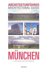 MÃ¼nchen: Architectural Guide