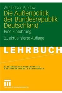 Die Außenpolitik Der Bundesrepublik Deutschland