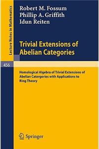 Trivial Extensions of Abelian Categories