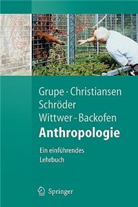Anthropologie: Ein Einf Hrendes Lehrbuch