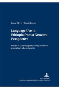 Language Use in Ethiopia from a Network Perspective