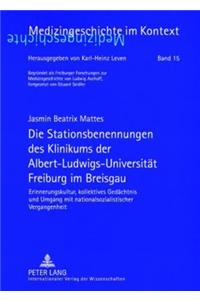 Die Stationsbenennungen Des Klinikums Der Albert-Ludwigs-Universitaet Freiburg Im Breisgau