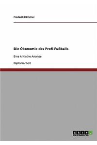 Ökonomie des Profi-Fußballs