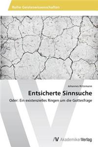 Entsicherte Sinnsuche