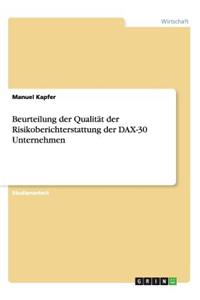Beurteilung der Qualität der Risikoberichterstattung der DAX-30 Unternehmen