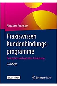 Praxiswissen Kundenbindungsprogramme