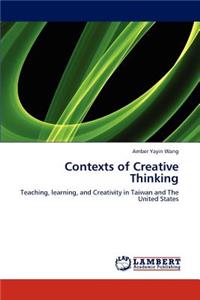 Contexts of Creative Thinking