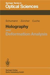 Holography and Deformation Analysis
