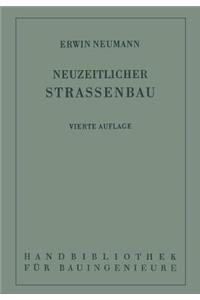 Der neuzeitliche Straßenbau