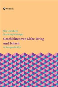 Geschichten über Liebe, Krieg und Schach