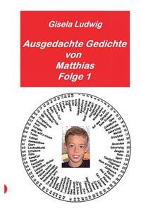 Ausgedachte Gedichte von Matthias