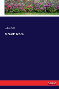 Mozarts Leben