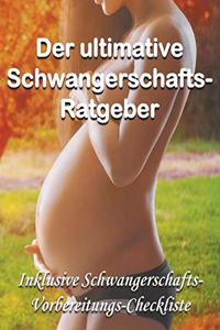 ultimative Schwangerschafts-Ratgeber