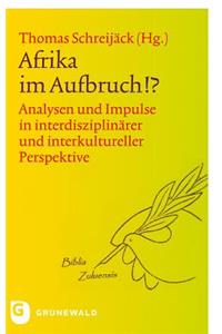 Afrika Im Aufbruch?