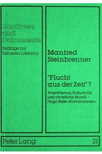 «Flucht Aus Der Zeit»?