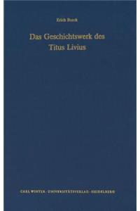 Das Geschichtswerk Des Titus Livius